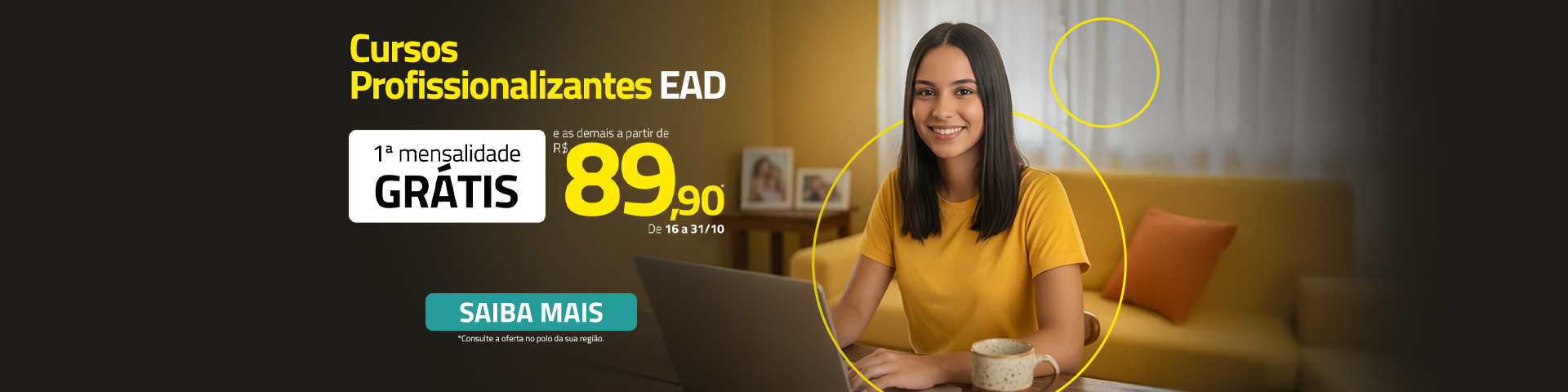 Home - Prof - 17 a 31/10 - Grátis+89,90	