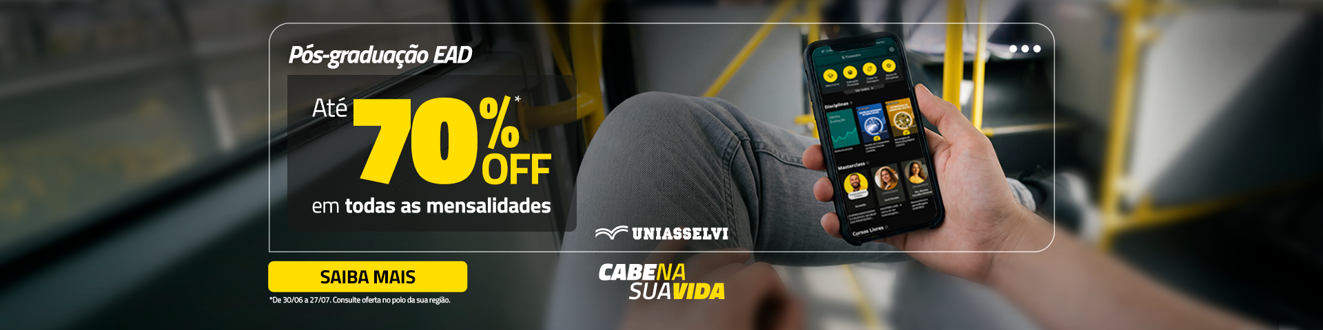 HOME - Pós Cabe na Sua Vida 30/06 a 27/07